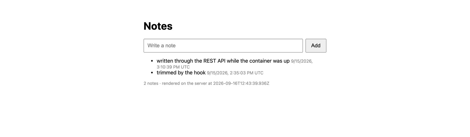 The deployed notes page: a text field, an Add button, two notes with their UTC timestamps, and the line 2 notes · rendered on the server at 2026-09-16T12:43:01.063Z