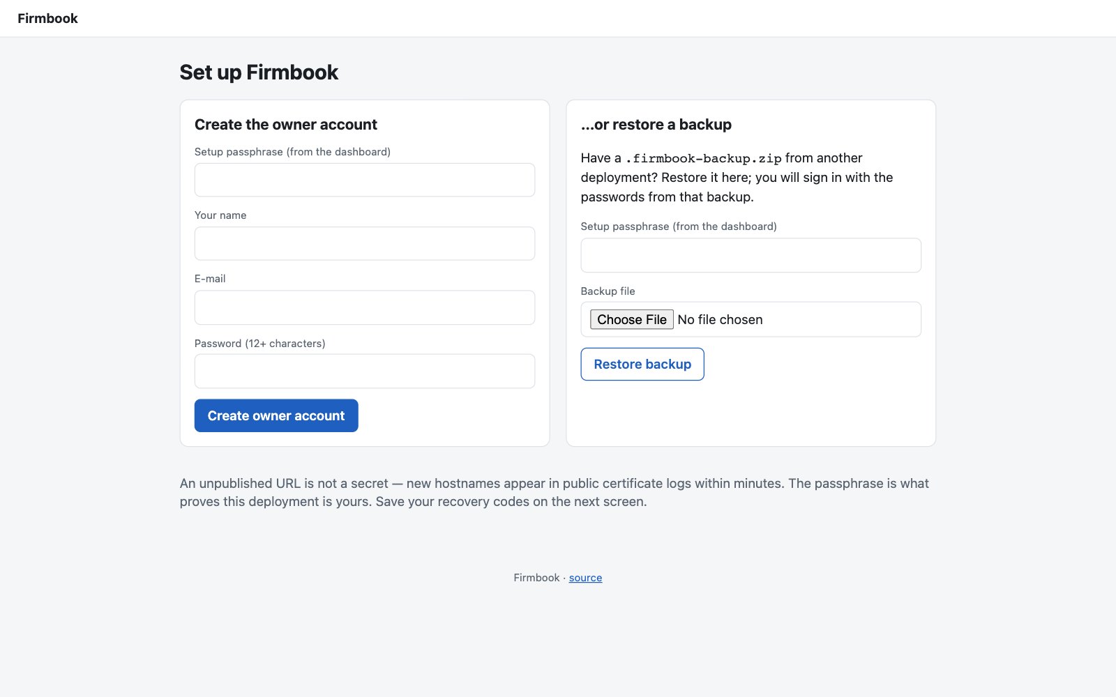The first-run page of a fresh deployment: create the owner account with the setup passphrase, or restore a backup file